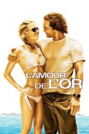 L’Amour de l’or