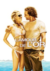 L’Amour de l’or