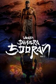 வீர தீர சூரன்: பாகம் 2