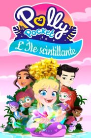 Polly Pocket – L’Île Scintillante